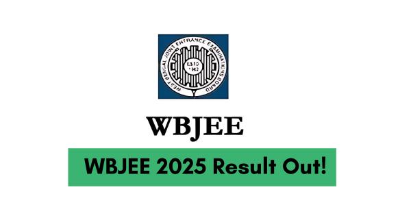 WBJEE 2025 Result Out!